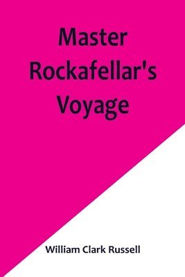 bokomslag Master Rockafellar's Voyage