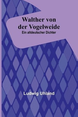 bokomslag Walther von der Vogelweide