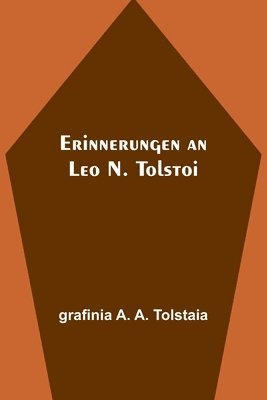 bokomslag Erinnerungen an Leo N. Tolstoi