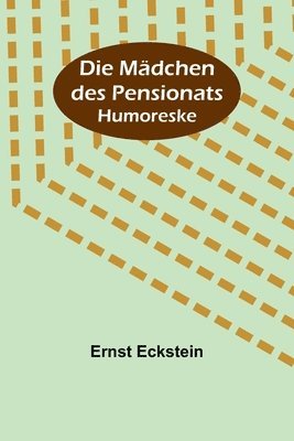 bokomslag Die Mdchen des Pensionats