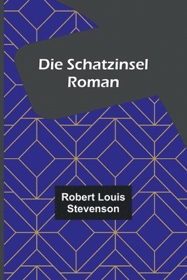 Robert Louis Stevenson - Schatzinsel, Häftad
