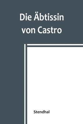 bokomslag Die btissin von Castro