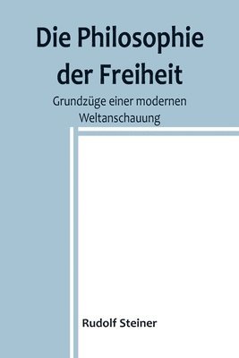 Philosophie der Freiheit