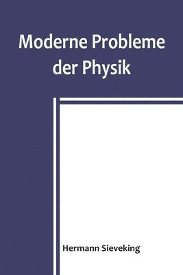 bokomslag Moderne Probleme der Physik