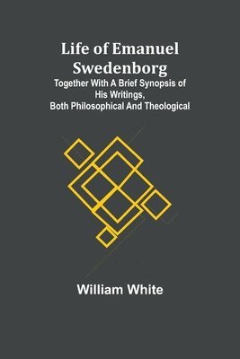 William White - Life of Emanuel Swedenborg, Häftad