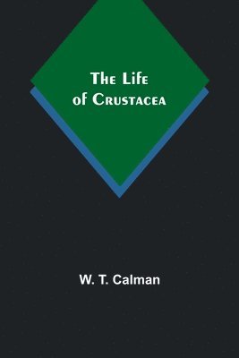 The Life of Crustacea 1