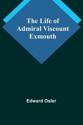 bokomslag Life of Admiral Viscount Exmouth