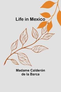 bokomslag Life in Mexico