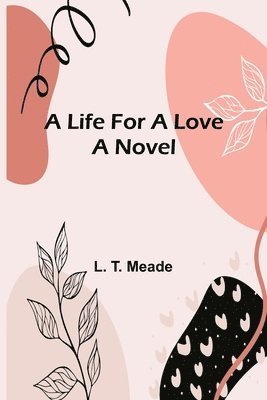 Life For a Love 1