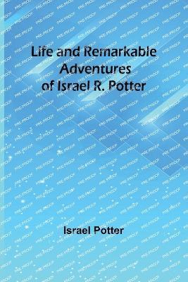 Israel Potter - Life and Remarkable Adventures of Israel R. Potter, Häftad