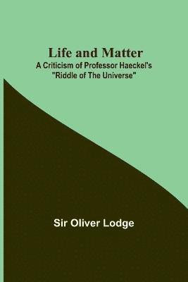 Life and Matter
