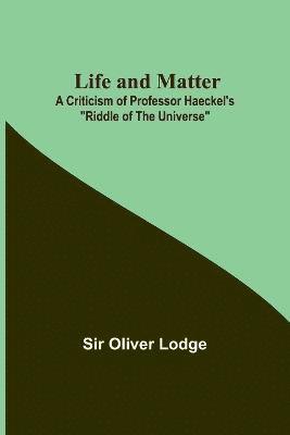 Life and Matter 1