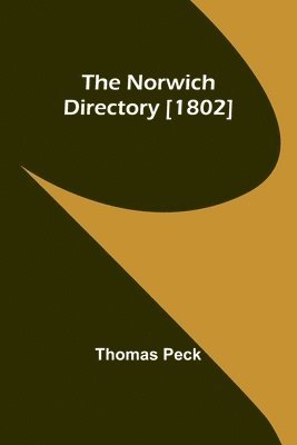 bokomslag The Norwich Directory [1802]