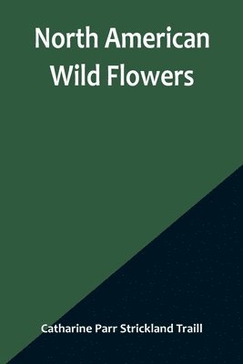 bokomslag North American Wild Flowers