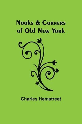 bokomslag Nooks & Corners of Old New York