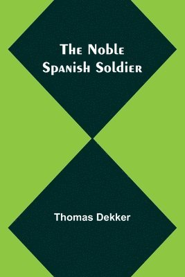 Noble Spanish Soldier 1