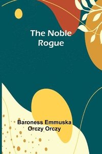 bokomslag Noble Rogue