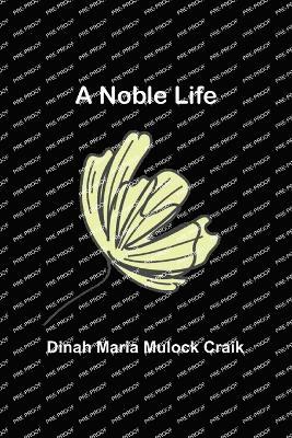 A Noble Life 1