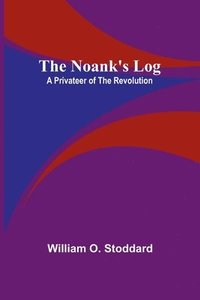 bokomslag The Noank's Log