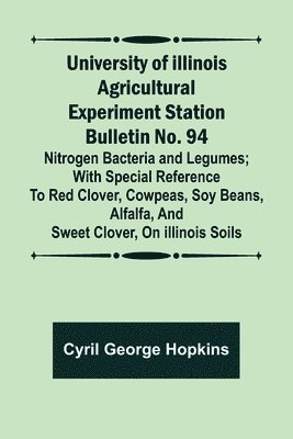 University of Illinois Agricultural Experiment Station Bulletin No. 94 1