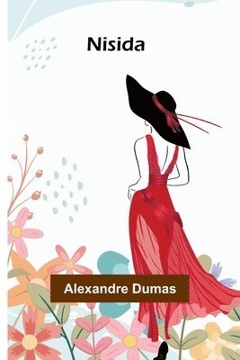 Alexandre Dumas - Nisida, Häftad
