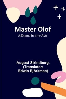 August Strindberg - Master Olof, Häftad