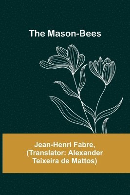 The Mason-Bees 1