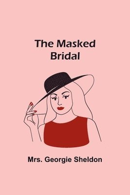 The Masked Bridal 1