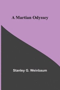 bokomslag A Martian Odyssey