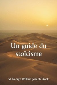 bokomslag Un guide du stocisme
