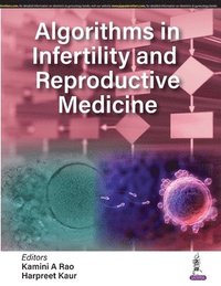 bokomslag Algorithms in Infertility and Reproductive Medicine