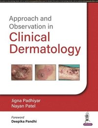 bokomslag Approach and Observation in Clinical Dermatology