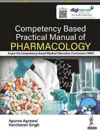 bokomslag Competency Based Practical Manual of Pharmacology