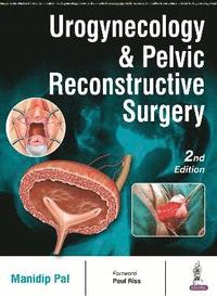 bokomslag Urogynecology & Pelvic Reconstructive Surgery