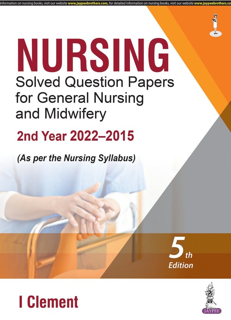 I Clement - Nursing Solved Question Papers for General Nursing and Midwifery, Häftad