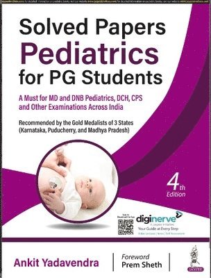 Ankit Yadavendra - Solved Papers Pediatrics for PG Students, Häftad