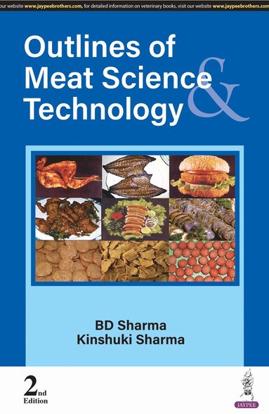 BD Sharma, Kinshuki Sharma - Outlines of Meat Science & Technology, Häftad