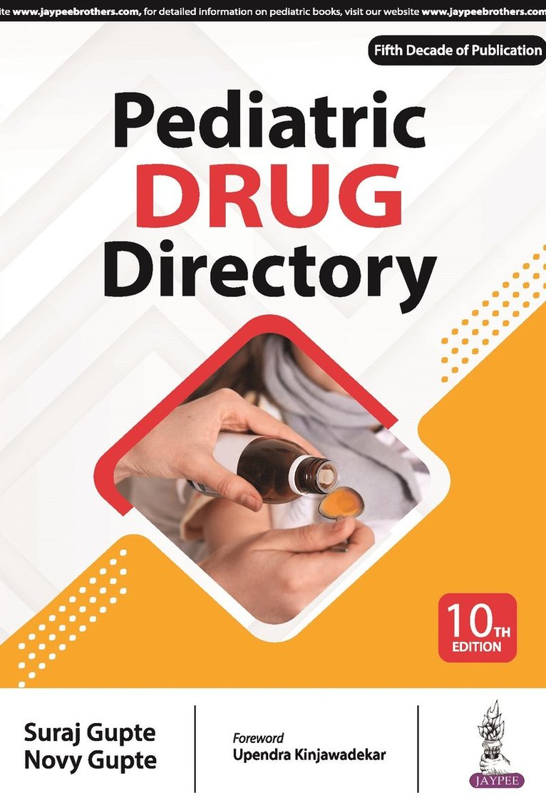 Suraj Gupte, Novy Gupte - Pediatric Drug Directory, Häftad
