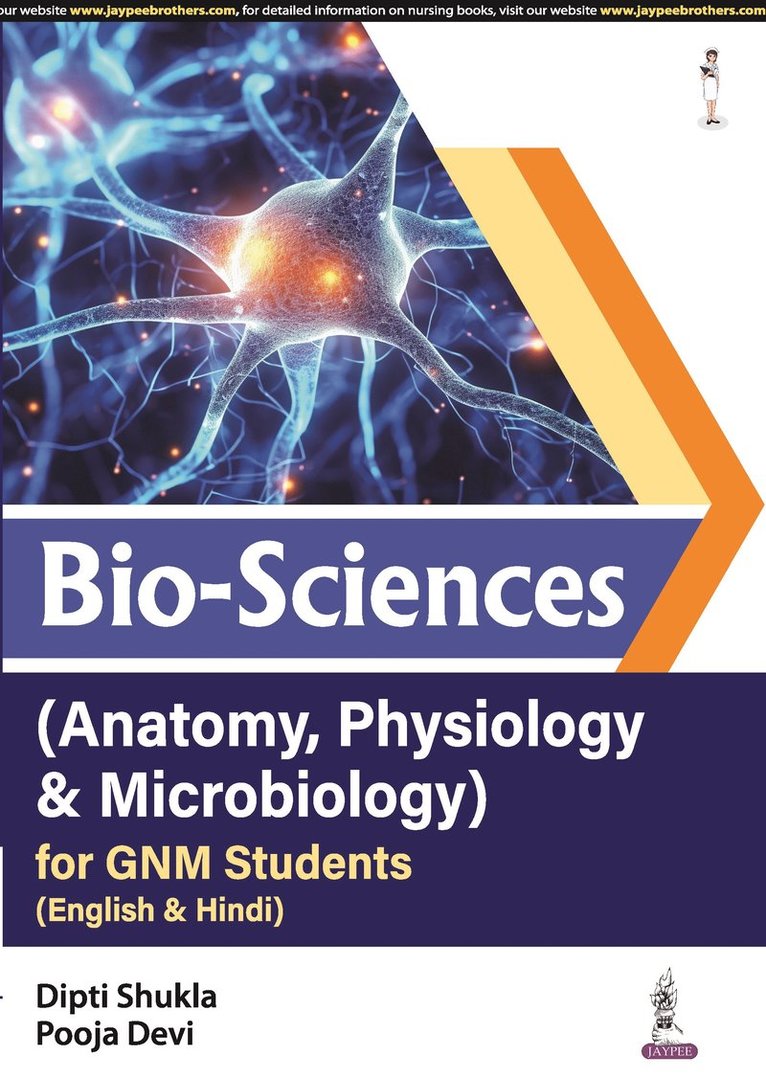 Dipti Shukla, Pooja Devi - Bio-Sciences (Anatomy, Physiology & Microbiology) for GNM Students, Häftad