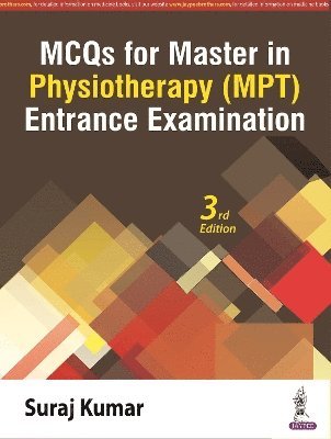 MCQs for Master in Physiotherapy (MPT) Entrance Examination 1