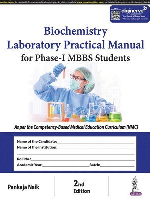 Biochemistry Laboratory Practical Manual for Phase-I MBBS Students 1