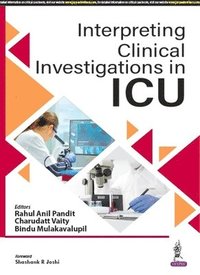 bokomslag Interpreting Clinical Investigations in ICU