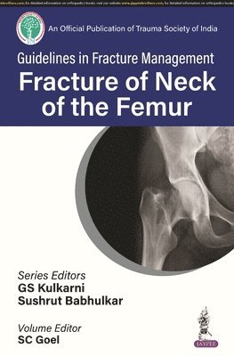 GS Kulkarni, Sushrut Babhulkar, SC Goel - Guidelines in Fracture Management, Inbunden