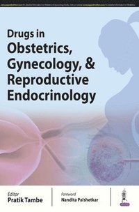 bokomslag Drugs in Obstetrics, Gynecology, & Reproductive Endocrinology