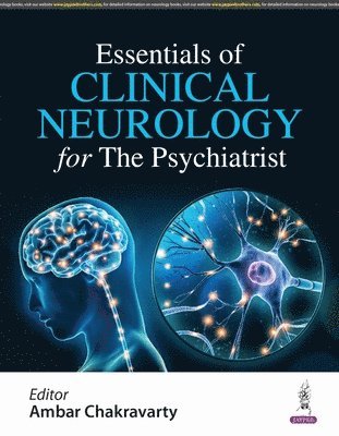 Essentials of Clinical Neurology for The Psychiatrist 1