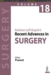 bokomslag Roshan Lall Guptas Recent Advances in Surgery (Volume 18)