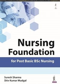 bokomslag Nursing Foundation for Post Basic BSc Nursing