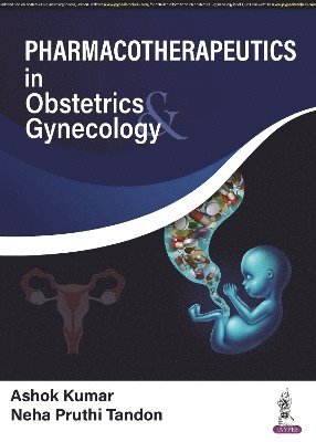 Pharmacotherapeutics in Obstetrics & Gynecology 1