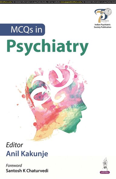 Anil Kakunje - MCQs in Psychiatry, Häftad