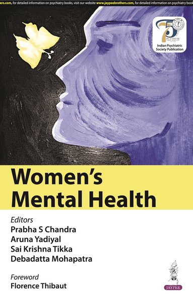 Prabha S Chandra, Aruna Yadiyal, Sai Krishna Tikka, Debadatta Mohapatra - Women’s Mental Health, Häftad